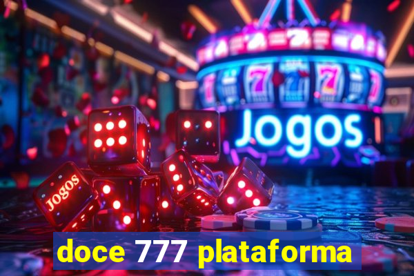 doce 777 plataforma